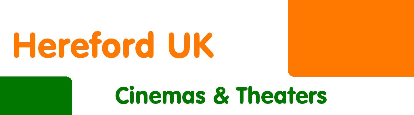 Best cinemas & theaters in Hereford UK - Rating & Reviews